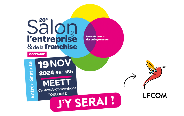 LFCOM participe au salon de la création de l'entreprise à Toulouse